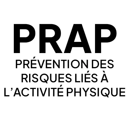 Prévention des Risques liés à l’Activité Physique - PRAP